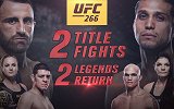 UFC266先导预告：两场冠军战 两位传奇回归