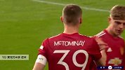 麦克托米奈 足总杯 2020/2021 曼联 VS 沃特福德 精彩集锦