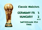 伯尔尼奇迹了解一下？1954决赛3球逆转 德国首登世界之巅