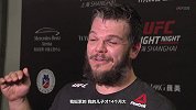 UFC-17年-UFC格斗之夜上海站后台采访：阿斯卡：兼顾卖车工作 希望能够回家好好休息-花絮