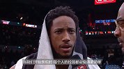 德罗赞赛后：主场打出攻击性很重要 抢七会倾尽所有！