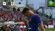 友谊赛-曼联5-0罗森博格 齐尔克泽神级进球莱西破门
