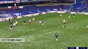 S·布拉德利 足总杯 2020/2021 切尔西 VS 卢顿 精彩集锦