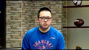 CBA-1314赛季-专访国家队新晋劲爆小子·翟逸