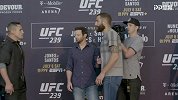 UFC239媒体日终极对视集锦 马达割喉礼挑衅阿斯科伦
