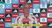 穆里尼奥打趣记者：你在这里有线人？