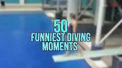 皮一下很开心-史上50大最搞笑跳水失误集锦