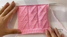 漂亮的棒针编织新花样，精致整洁，简单易织，适合编织毛衣或帽子