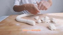学徒怎样掌握手工揪面剂子？面点师教你正确手势，体现你的专业度