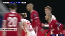 菲利普斯 欧冠 2020/2021 利物浦 VS RB莱比锡 精彩集锦