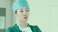 《外科风云》“欢喜冤家”陆晨曦对庄恕改变看法，两人误会解除！