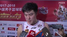 CBA-1718赛季-董瀚麟：对阵广东感觉奇妙 防阿联防的不好-新闻