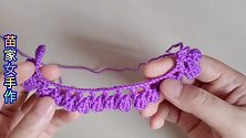 2分钟就能学会这款吊吊花边的钩法，简单漂亮用途多