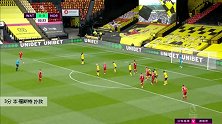 本·福斯特 英超 2019/2020 沃特福德 VS 诺维奇 精彩集锦