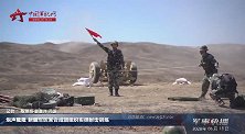 炮声隆隆 新疆军区某合成团组织实弹射击训练