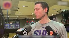 从CBA打回NBA！弗雷戴特签约太阳谈感想