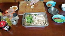 婷子做了巴蜀名菜口水鸡，吃过后会流口水哟